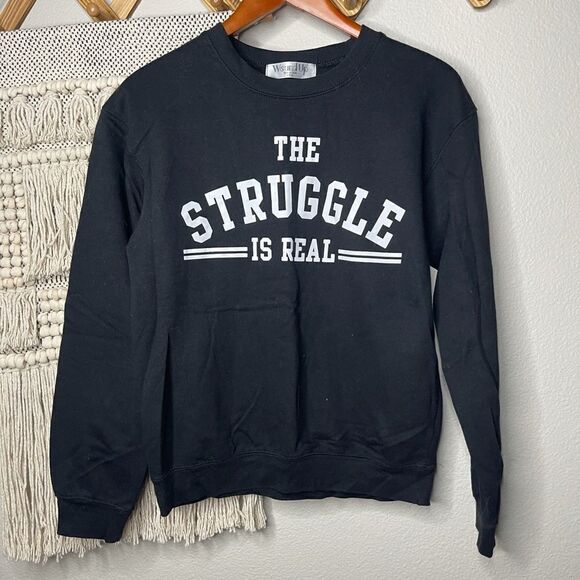 Black The Struggle Is Real Sweatshirt - Picture 1 of 4